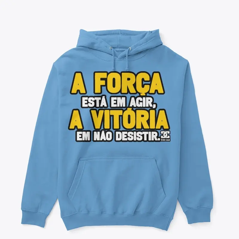 Camisa - A Força