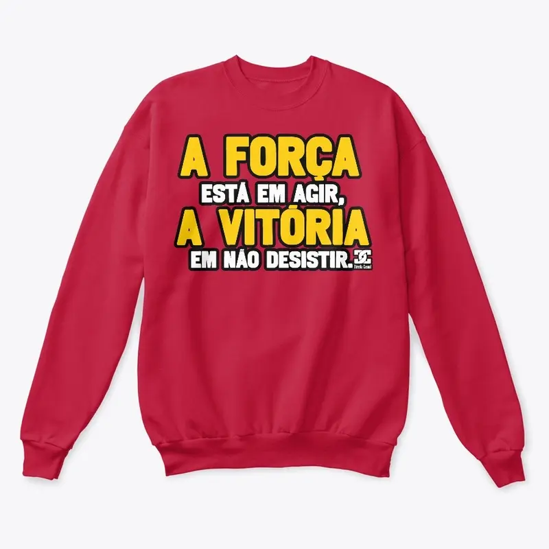 Camisa - A Força