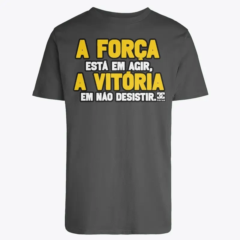 Camisa - A Força