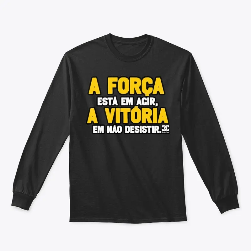 Camisa - A Força