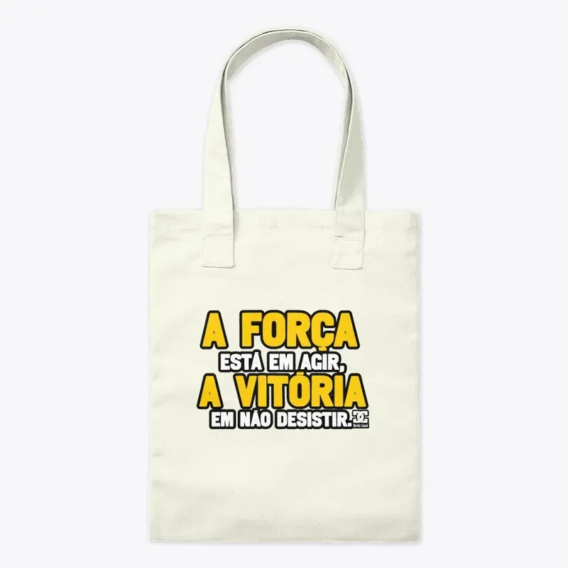 Camisa - A Força